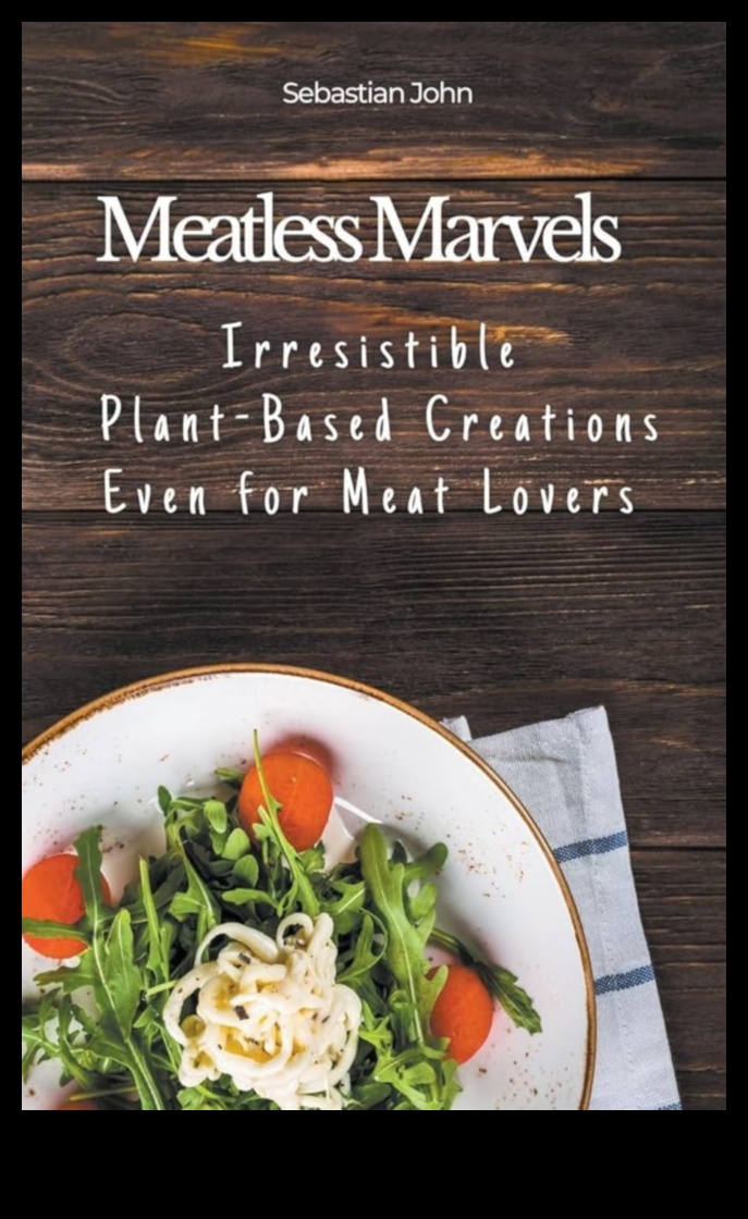 Marvels ללא בשר גלה את האפשרויות האינסופיות של בישול על בסיס צמחי 3 Marvels ללא בשר: צור את יצירות המופת הקולינריות שלך