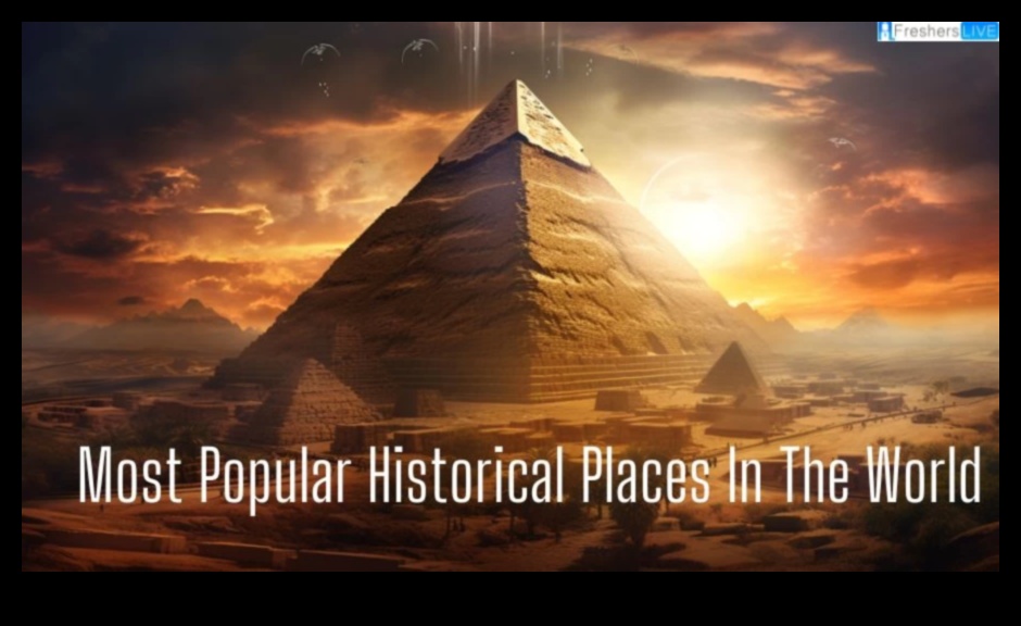 הדים נצחיים: חקר אתרים היסטוריים בעולם